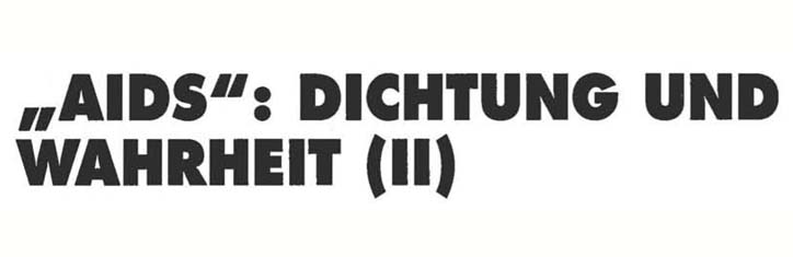 AIDS – Dichtung und Wahrheit Teil 2