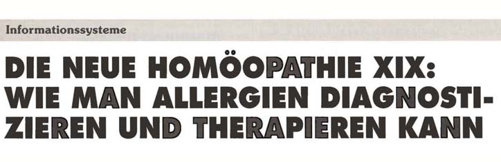 Die neue Homöopathie Teil19:Wie man Allergien diagnostizieren & therapieren kann