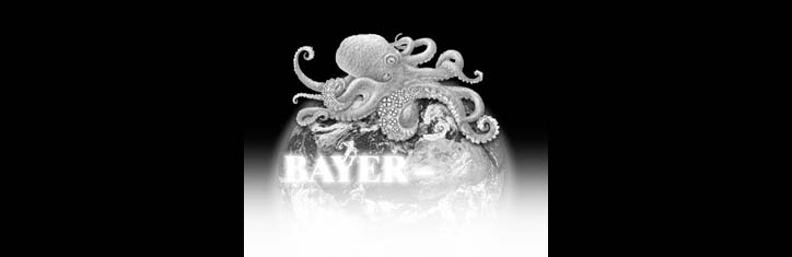 BAYER – Die globale Krake der Gentechnik