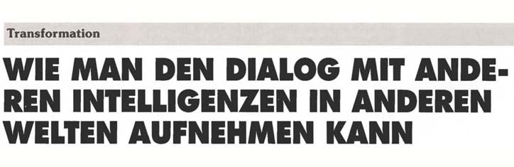 Wie man den Dialog mit anderen Intelligenzen in anderen Welten aufnehmen kann