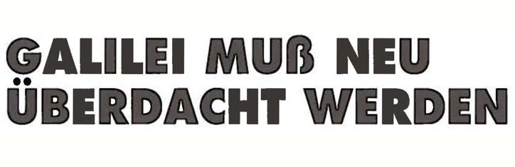 Galilei muss neu überdacht werden