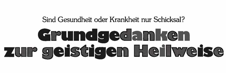 Grundgedanken zur geistigen Heilweise