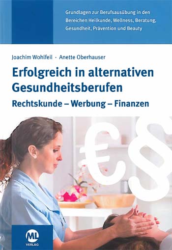 Erfolgreich in alternativen Gesundheitsberufen