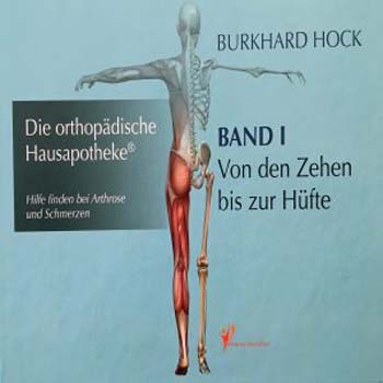 Die Orthopädische Hausapotheke (Band 1)