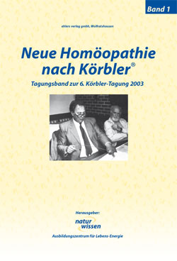 E-Book: Neue Homöopathie nach Körbler Tagungs-Band 1