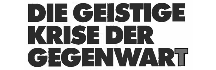 Die geistige Krise der Gegenwart