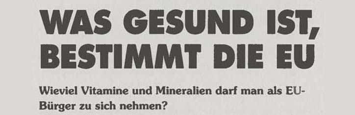 Was gesund ist, bestimmt die EU