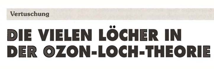 Die vielen Löcher in der Ozonloch-Theorie