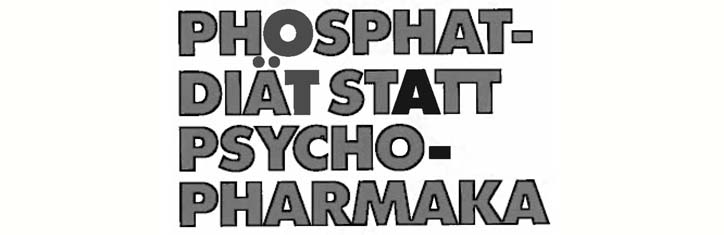 Phosphat-Diät statt Psychopharmaka
