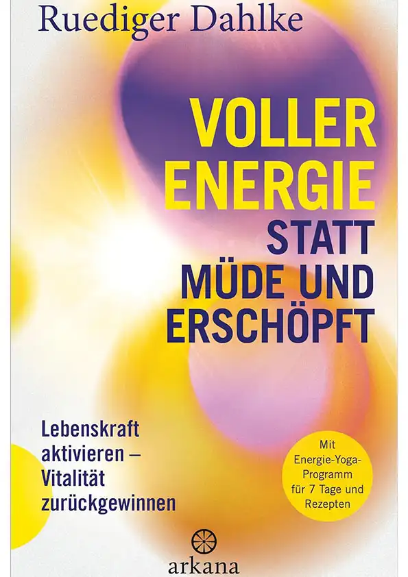 Voller Energie statt müde und erschöpft
