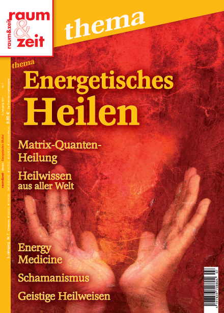 E-Paper: raum&zeit thema: Energetisches Heilen