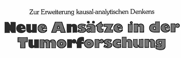 Neue Ansätze in der Tumorforschung