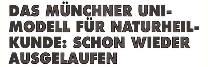 Das Münchner Unimodell für Naturheilkunde: schon wieder ausgelaufen