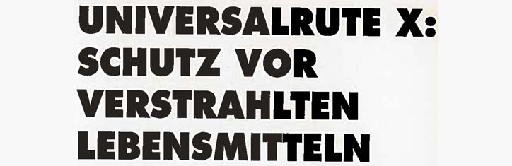 Universalrute (X): Schutz vor verstrahlten Lebensmitteln