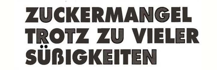 Zuckermangel trotz zu vieler Süßigkeiten